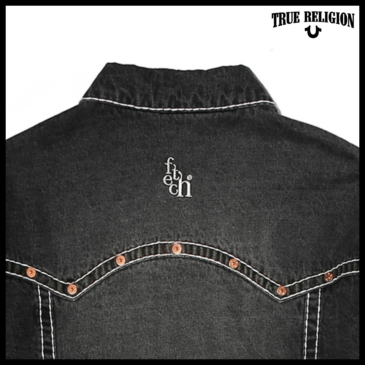 【TRUE RELIGION x FETCH】DENIM JACKET 2Colors